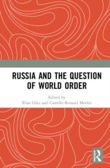 Russia and the Question of World Order