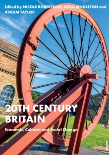 Image for 20th century Britain  : economic, cultural and social change