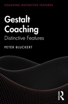 Gestalt Coaching: Distinctive Features