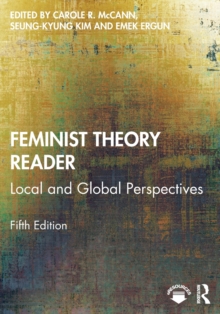 Feminist Theory Reader: Local and Global Perspectives