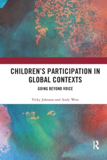 Image for Children's participation in global contexts  : going beyond voice
