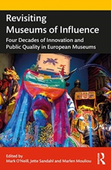 Revisiting Museums of Influence: Four Decades of Innovation and Public Quality in European Museums