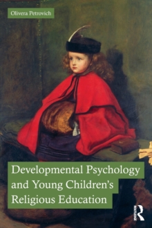 Developmental Psychology and Young Children’s Religious Education