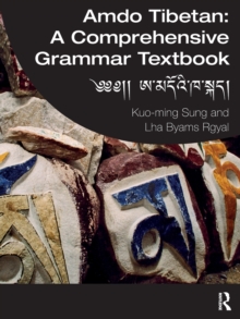 Amdo Tibetan: A Comprehensive Grammar Textbook