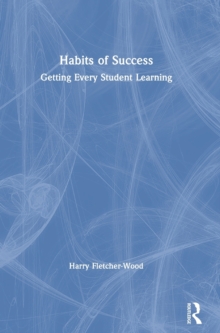 Habits of Success: Getting Every Student Learning