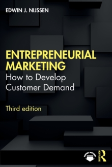 Image for Entrepreneurial marketing  : how to develop customer demand