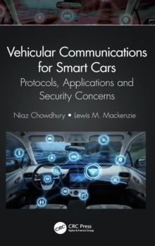 Vehicular Communications for Smart Cars: Protocols, Applications and Security Concerns