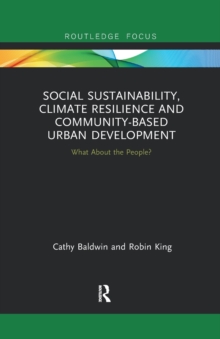Image for Social sustainability, climate resilience and community-based urban development  : what about the people?