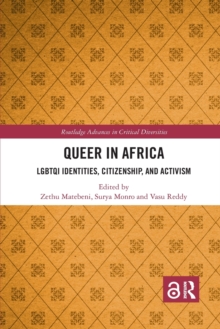 Image for Queer in Africa  : LGBTQ identities, citizenship, and activism
