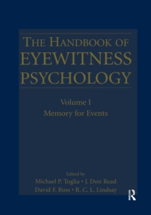 Image for The handbook of eyewitness psychologyVolume I,: Memory for events