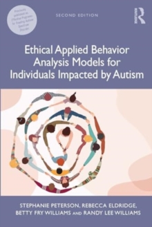 Image for Ethical Applied Behavior Analysis Models for Individuals Impacted by Autism