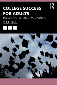 Image for College success for adults  : insider tips for effective learning