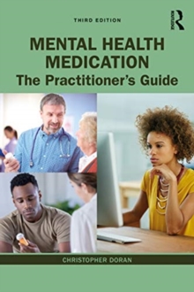 Prescribing Mental Health Medication: The Practitioner’s Guide