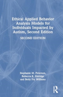 Image for Ethical Applied Behavior Analysis Models for Individuals Impacted by Autism