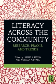 Image for Literacy across the community  : research, praxis, and trends