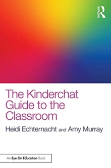 Kinderchat Guide to the Classroom
