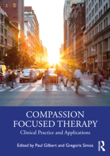 Image for Compassion focused therapy  : clinical practice and applications