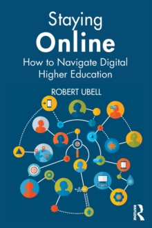 Staying Online: How to Navigate Digital Higher Education