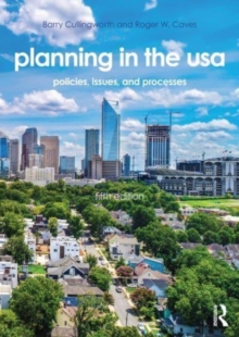 Planning in the USA: Policies, Issues, and Processes