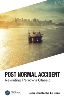 Image for Post normal accident  : revisiting Perrow's classic