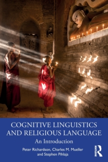 Image for Cognitive linguistics and religious language  : an introduction