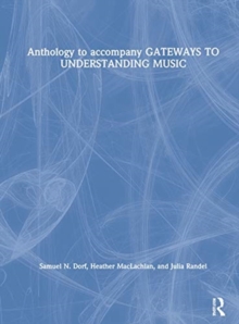 Image for Anthology to accompany Gateways to understanding music