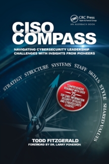 CISO COMPASS: Navigating Cybersecurity Leadership Challenges with Insights from Pioneers