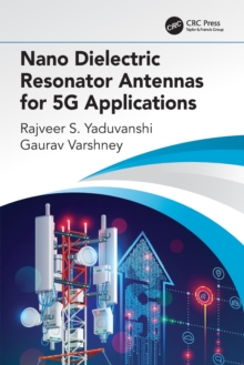 Nano Dielectric Resonator Antennas for 5G Applications