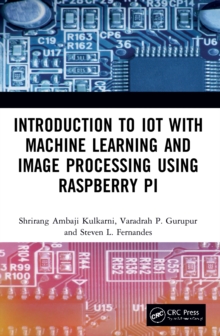 Introduction to IoT with Machine Learning and Image Processing using Raspberry Pi