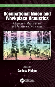 Image for Occupational noise and workplace acoustics  : advances in measurement and assessment techniques