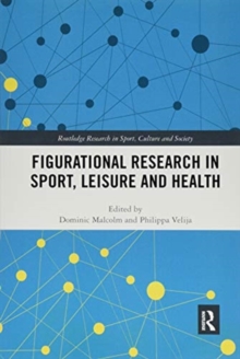 Image for Figurational research in sport, leisure and health