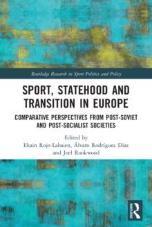 Sport, Statehood and Transition in Europe