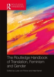 Image for The Routledge Handbook of Translation, Feminism and Gender