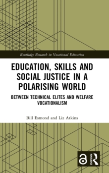 Education, Skills and Social Justice in a Polarising World