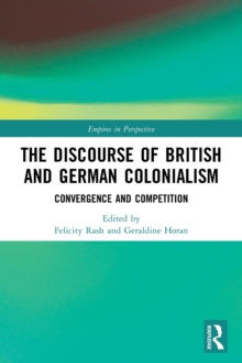 Image for The Discourse of British and German Colonialism
