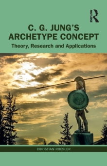 C. G. Jung’s Archetype Concept: Theory, Research and Applications