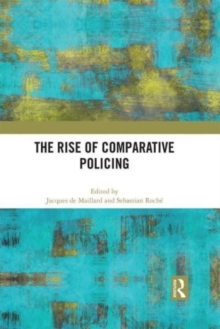 Image for The Rise of Comparative Policing