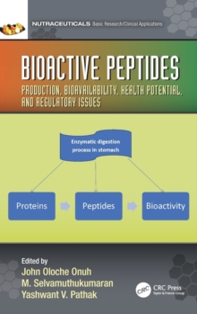 Bioactive Peptides: Production, Bioavailability, Health Potential, and Regulatory Issues