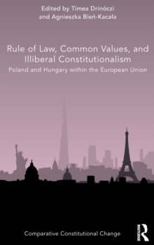 Image for Rule of Law, Common Values, and Illiberal Constitutionalism