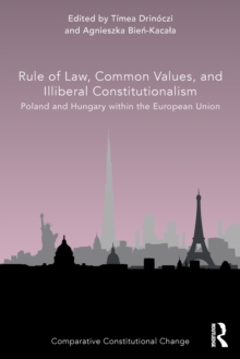 Image for Rule of Law, Common Values, and Illiberal Constitutionalism