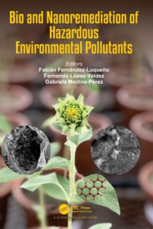 Image for Bio and Nanoremediation of Hazardous Environmental Pollutants