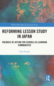 Reforming Lesson Study in Japan