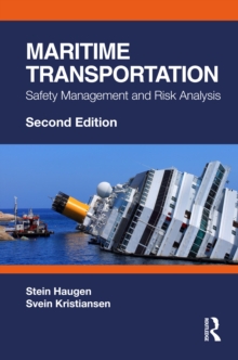 Maritime Transportation: Safety Management and Risk Analysis