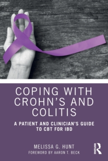 Image for Coping with Crohn's and colitis  : a patient and clinician's guide to CBT for IBD