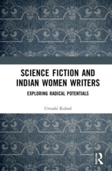 Image for Science Fiction and Indian Women Writers