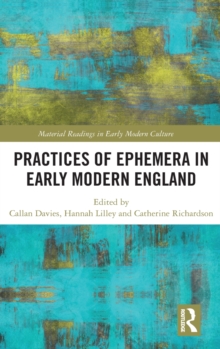 Image for Practices of Ephemera in Early Modern England