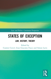 States of Exception: Law, History, Theory