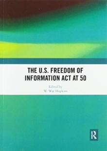 Image for The U.S. Freedom of Information Act at 50
