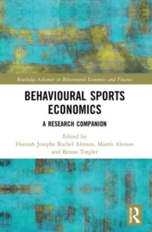 Behavioural Sports Economics: A Research Companion