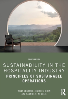 Sustainability in the Hospitality Industry: Principles of Sustainable Operations